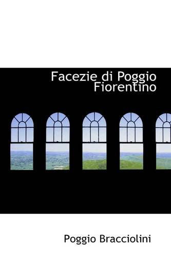 Cover for Poggio Bracciolini · Facezie Di Poggio Fiorentino (Paperback Book) (2009)