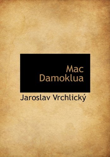 Cover for Jaroslav Vrchlický · Mac Damoklua (Hardcover Book) [Czech edition] (2009)