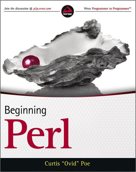 Cover for Poe, Curtis (Software Engineer, Weborama.com) · Beginning Perl (Taschenbuch) (2012)