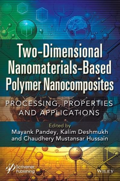 Cover for Pandey · Two-Dimensional Nanomaterials Based Polymer Nanocomposites: Processing, Properties and Applications (Hardcover bog) (2024)