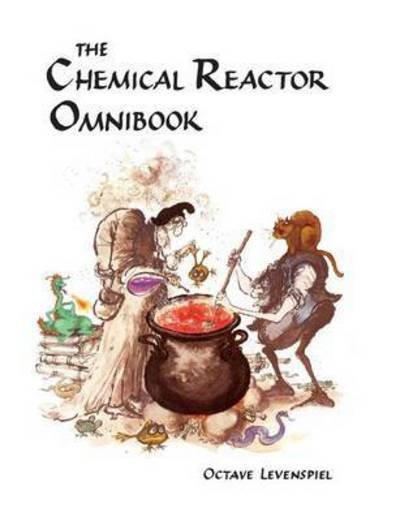 Cover for Octave Levenspiel · Chemical Reactor Omnibook- soft cover (Pocketbok) (2013)