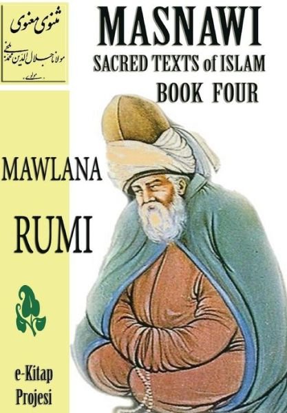 Cover for Mawlana Rumi · Masnawi Sacred Texts of Islam: Book Four (Gebundenes Buch) (2014)