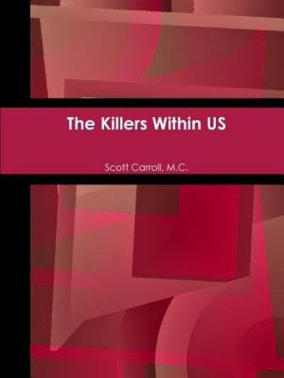 Cover for M C Scott Carroll · The Killers Within US (Paperback Book) (2014)