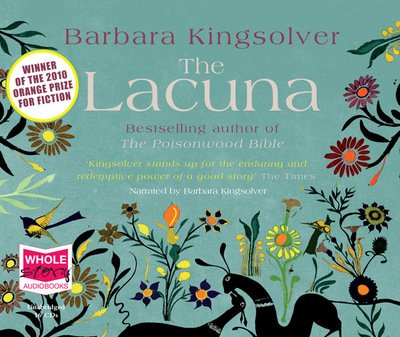 Cover for Barbara Kingsolver · The Lacuna (Audiobook (CD)) [Unabridged edition] (2010)