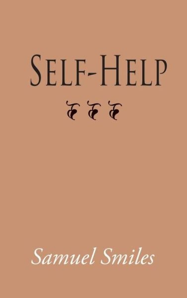 Cover for Samuel Jr Smiles · Self-Help, Large-Print Edition (Hardcover Book) (2008)
