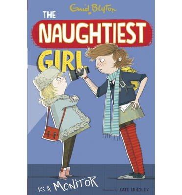 Cover for Enid Blyton · The Naughtiest Girl: Naughtiest Girl Is A Monitor: Book 3 - The Naughtiest Girl (Paperback Bog) (2014)
