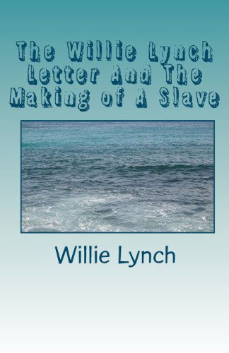 Cover for Willie Lynch · The Willie Lynch Letter and the Making of a Slave (Paperback Book) (2009)