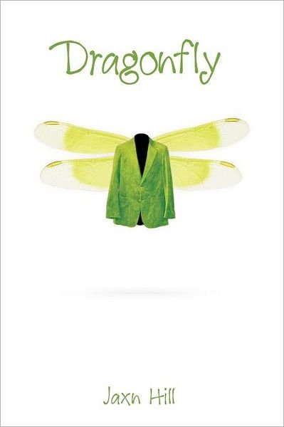 Cover for Jaxn Hill · Dragonfly (Paperback Book) (2012)