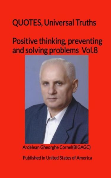 Cover for Gheorghe Cornel Ardelean · Positive thinking, preventing and solving problems : The best and useful ideas of how to think efficient (Paperback Book) (2020)