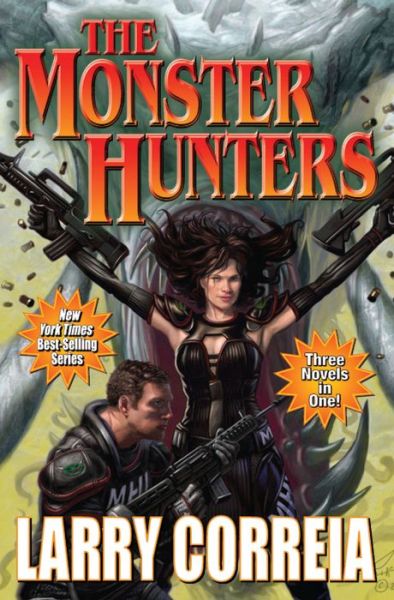 Cover for Larry Correia · The Monster Hunters (Hardcover Book) (2012)