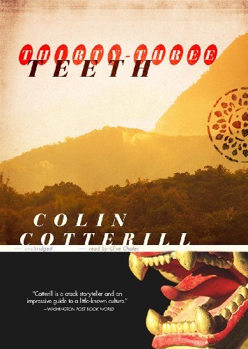 Cover for Colin Cotterill · Thirty-three Teeth (The Dr. Siri Investigations, Book 2) (Library Edition) (Audiobook (CD)) [Library, Unabridged Library edition] (2011)