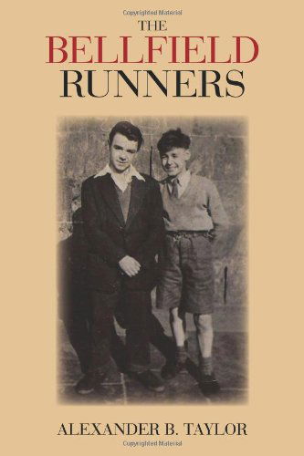Cover for Alexander B Taylor · The Bellfield Runners (Paperback Book) (2011)