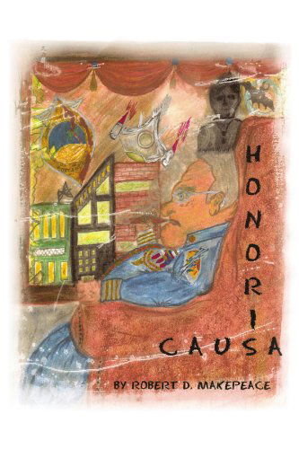 Cover for Robert D Makepeace · Honoris Causa (Paperback Book) (2011)