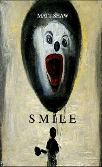 Cover for Matt Shaw · Smile (Bok) (2022)