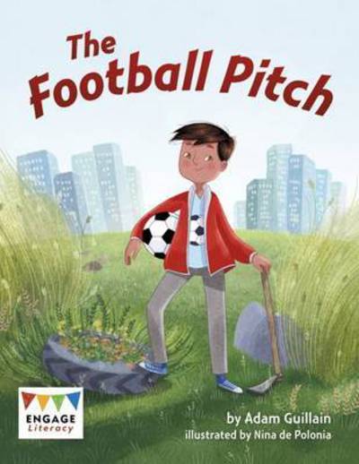 Cover for Adam Guillain · The Football Pitch - Engage Literacy Brown (Paperback Book) (2016)