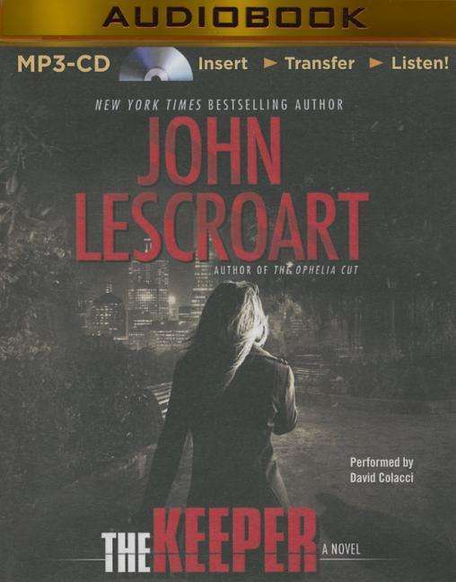 Cover for John Lescroart · The Keeper (MP3-CD) (2015)