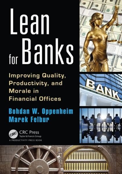 Cover for Bohdan W. Oppenheim · Lean for Banks: Improving Quality, Productivity, and Morale in Financial Offices (Taschenbuch) (2014)