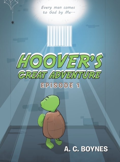 Cover for A C Boynes · Hoover's Great Adventure (Hardcover bog) (2022)