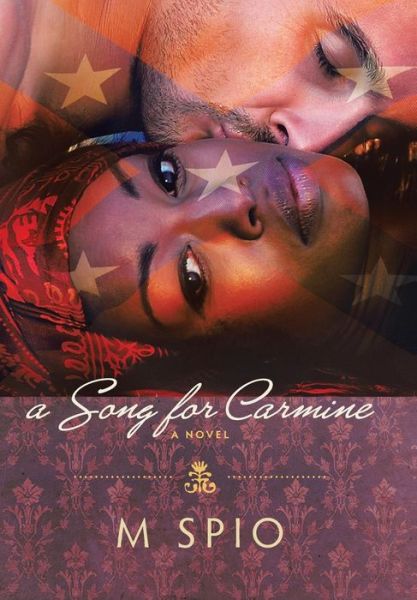 Cover for M Spio · A Song for Carmine (Hardcover Book) (2014)