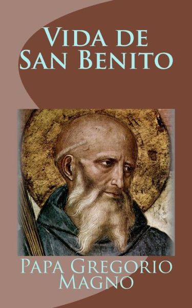 Cover for Papa Gregorio Magno · Vida De San Benito (Paperback Book) (2013)