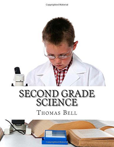 Cover for Thomas Bell · Second Grade Science: (For Homeschool or Extra Practice) (Pocketbok) (2014)