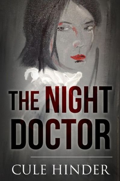 Cover for Cule Hinder · The Night Doctor (Taschenbuch) (2014)