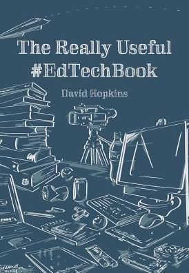 Cover for David Hopkins · The Really Useful #edtechbook (Taschenbuch) (2015)