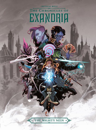 Critical Role: The Chronicles of Exandria The Mighty Nein - Critical Role Team - Bøker - Dark Horse Comics,U.S. - 9781506713847 - 2. juni 2020