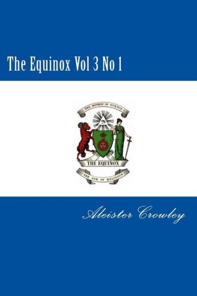 Cover for Aleister Crowley · The Equinox Vol 3 No 1 (Pocketbok) (2015)