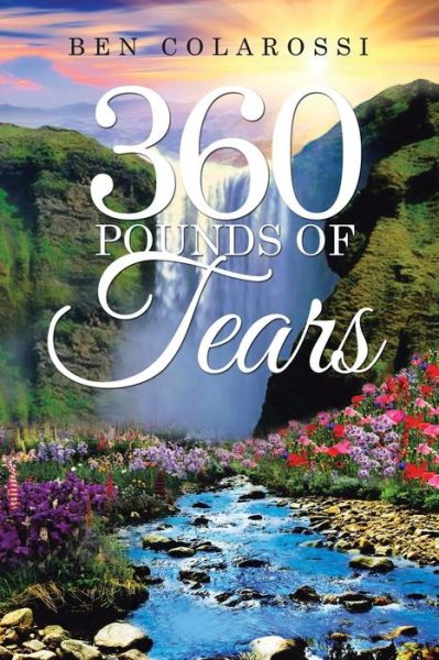 Cover for Ben Colarossi · 360 Pounds of Tears (Paperback Book) (2017)