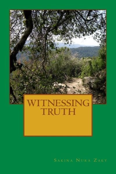 Cover for Ms Sakina Nura Zaky · Witnessing Truth (Paperback Bog) (2015)