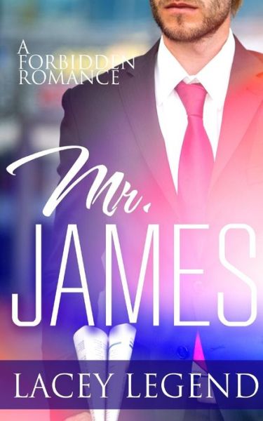 Cover for Lacey Legend · Mr. James (Paperback Book) (2015)