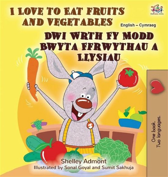 I Love to Eat Fruits and Vegetables - Shelley Admont - Bøger - Kidkiddos Books Ltd. - 9781525958847 - 16. januar 2022