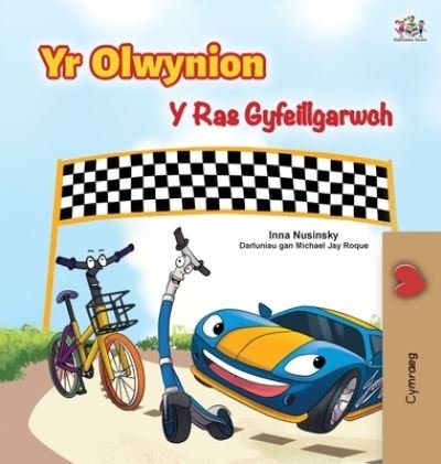 Cover for Inna Nusinsky · The Wheels The Friendship Race (Welsh Book for Kids) (Hardcover Book) (2022)