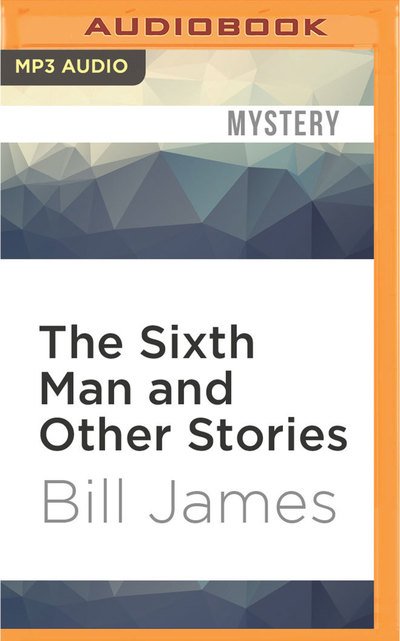 Cover for David Collins · The Sixth Man and Other Stories (CD) (2016)