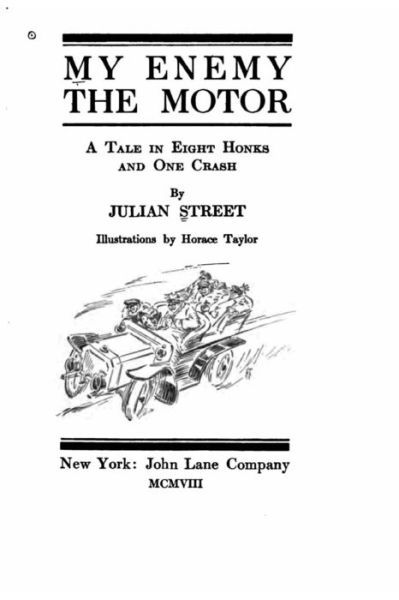 Cover for Julian Street · My Enemy the Motor, A Tale in Eight Honks and One Crash (Paperback Book) (2016)