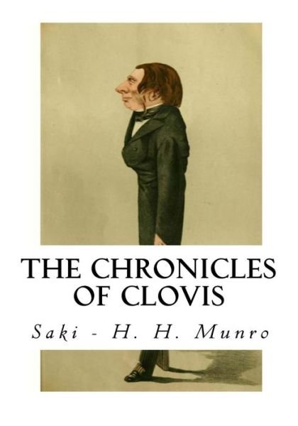 Cover for Saki · The Chronicles of Clovis (Paperback Book) (2016)