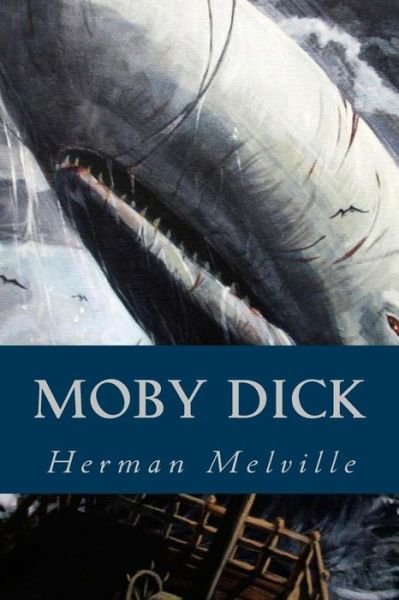 Cover for Herman Melville · Moby Dick (Book) (2016)