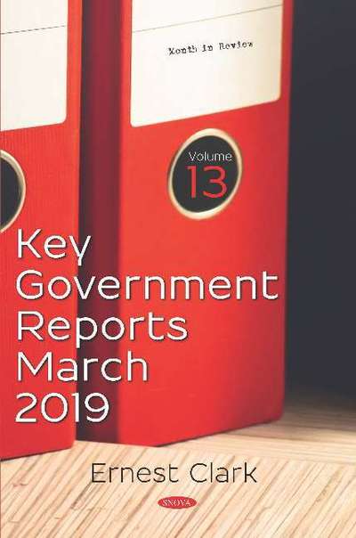 Cover for Ernest Clark · Key Government Reports -- Volume 13: March 2019 (Hardcover Book) (2019)