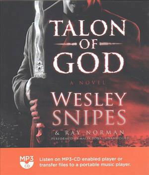 Cover for Wesley Snipes · Talon of God (MP3-CD) (2017)