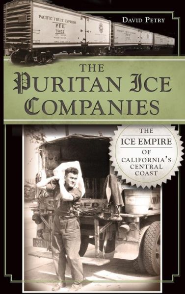 Cover for David Petry · The Puritan Ice Companies (Hardcover Book) (2012)