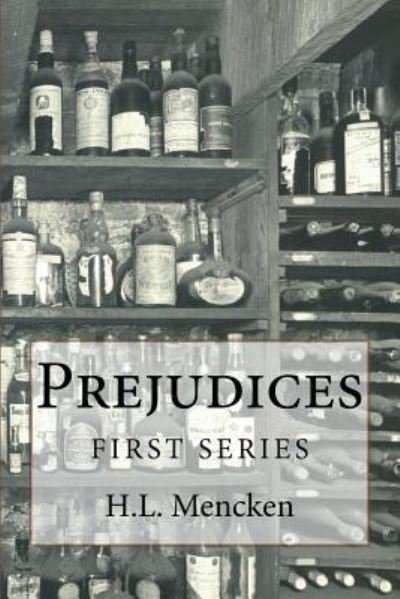Cover for Professor H L Mencken · Prejudices (Paperback Book) (2016)
