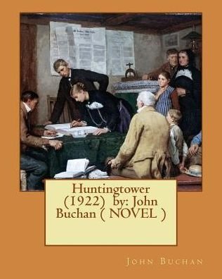 Cover for John Buchan · Huntingtower (1922) by (Taschenbuch) (2017)