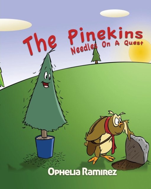 Cover for Ophelia Ramirez · The Pinekins (Pocketbok) (2017)