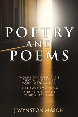 Cover for J Wynston Mason · Poetry and Poems (Paperback Book) (2018)