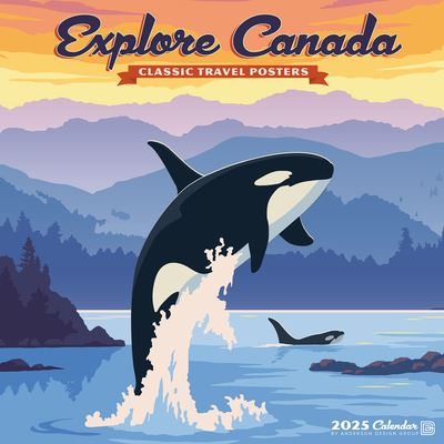 Explore Canada (Adg) 2025 12 X 12 Wall Calendar (Calendar) (2024)