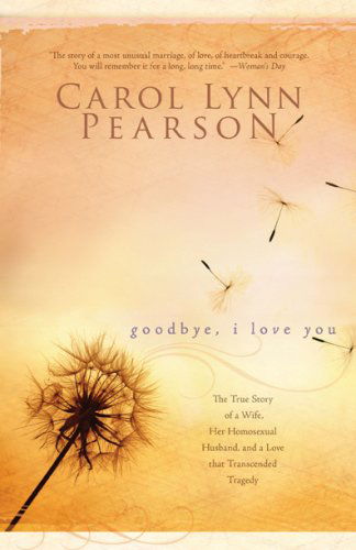 Cover for Carol Lynn Pearson · Goodbye, I Love You (Paperback Book) [First edition] (2006)