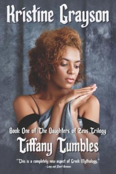 Cover for Kristine Grayson · Tiffany Tumbles (Paperback Book) (2019)