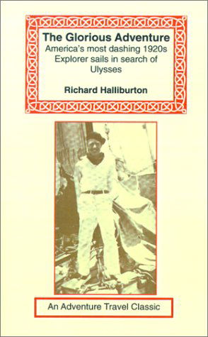 Cover for Richard Halliburton · The Glorious Adventure (Paperback Book) (2001)