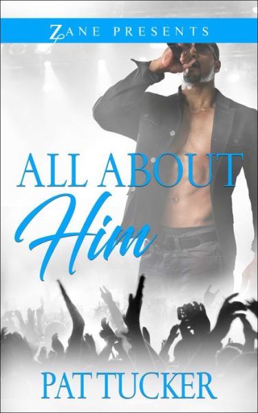 Cover for Pat Tucker · All About Him: A Novel (Paperback Book) (2017)